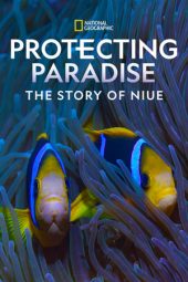 Nonton Film Protecting Paradise: The Story of Niue 2024 sub Indo JF Sub Indo
