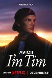 Nonton Film Avicii – I’m Tim 2024 JF Sub Indo