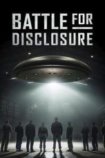 Nonton Film Battle for Disclosure 2024 JF Sub Indo