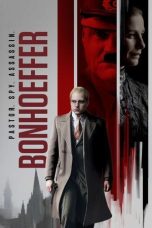 Nonton Film Bonhoeffer: Pastor. Spy. Assassin 2024 JF Sub Indo