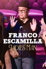 Nonton Film Franco Escamilla: Ladies’ man 2024 JF Sub Indo