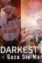 Nonton Film The Darkest Days: Israel-Gaza Six Months On 2024 JF Sub Indo Nonton Film The Darkest Days: Israel-Gaza Six Months On 2024 JF Sub Indo