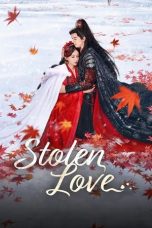 Nonton Film Stolen Love 2025 Sub Indo