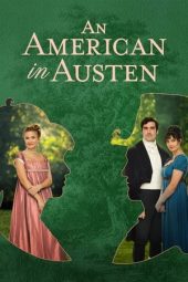 Nonton Film An American in Austen 2024 JF Sub Indo