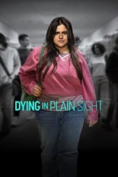 Nonton Film Dying in Plain Sight 2024 JF Sub Indo