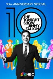 Nonton Film The Tonight Show Starring Jimmy Fallon: 10th Anniversary Special 2024 JF Sub Indo