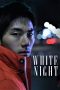 Nonton Film White Night 2012 JF Sub Indo