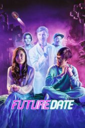 Nonton Film Future Date 2024 JF Sub Indo