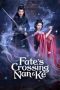 Nonton Film Fate’s Crossing Nan & Ke 2024 Sub Indo