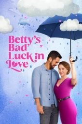 Nonton Film Betty’s Bad Luck In Love 2024 JF Sub Indo