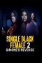 Nonton Film Single Black Female 2: Simone’s Revenge 2024 JF Sub Indo