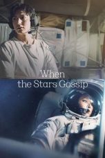 Nonton Film When the Stars Gossip 2024 Sub Indo