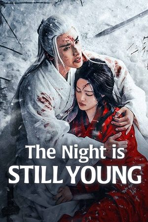 Nonton The Night is Still Young 2024 Sub Indo