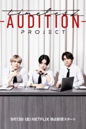 Nonton Film timelesz project -AUDITION- 2024 Sub Indo