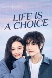 Nonton Film Life is a Choice 2025 Sub Indo