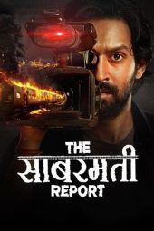 Nonton Film The Sabarmati Report 2024 JF Sub Indo