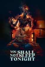 Nonton Film You Shall Not Sleep Tonight 2024 JF Sub Indo