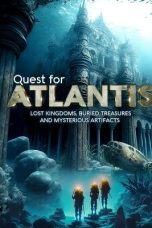 Nonton Film Quest for Atlantis: Lost Kingdoms, Buried Treasures and Mysterious Artifacts 2023 JF Sub Indo