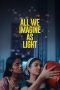 Nonton Film All We Imagine as Light 2024 JF Sub Indo Nonton Film All We Imagine as Light 2024 JF Sub Indo