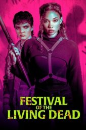 Nonton Film Festival of the Living Dead 2024 JF Sub Indo