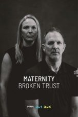 Nonton Film Maternity: Broken Trust 2024 JF Sub Indo