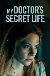 Nonton Film My Doctor’s Secret Life 2023 JF Sub Indo