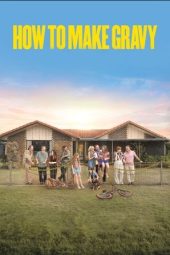 Nonton Film How to Make Gravy 2024 JF Sub Indo