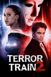 Nonton Film Terror Train 2 2022 JF Sub Indo