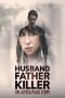 Nonton Film Husband, Father, Killer: The Alyssa Pladl Story 2024 Sub Indo Nonton Film Husband, Father, Killer: The Alyssa Pladl Story 2024 Sub Indo
