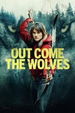 Nonton Film Out Come the Wolves 2024 JF Sub Indo