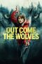 Nonton Film Out Come the Wolves 2024 JF Sub Indo Nonton Film Out Come the Wolves 2024 JF Sub Indo