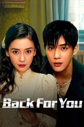 Nonton Film Back for You 2025 Sub Indo