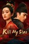 Nonton Film Kill My Sins 2025 Sub Indo Nonton Film Kill My Sins 2025 Sub Indo