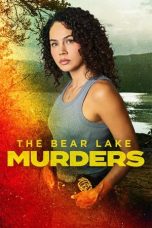 Nonton Film The Bear Lake Murders 2025 JF Sub Indo