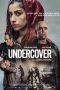 Nonton Film Undercover 2024 JF Sub Indo Nonton Film Undercover 2024 JF Sub Indo