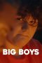 Nonton Film Big Boys 2023 JF Sub Indo Nonton Film Big Boys 2023 JF Sub Indo