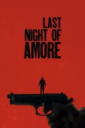 Nonton Film Last Night of Amore 2023 JF Sub Indo