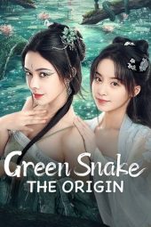 Nonton Film Green Snake: The Origin 2025 JF Sub Indo