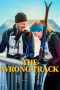 Nonton Film The Wrong Track 2025 JF Sub Indo Nonton Film The Wrong Track 2025 JF Sub Indo