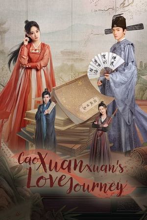 Nonton Cao Xuanxuan’s Love Journey 2025 Sub Indo