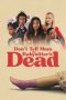 Nonton Film Don’t Tell Mom the Babysitter’s Dead 2024 JF Sub Indo Nonton Film Don’t Tell Mom the Babysitter’s Dead 2024 JF Sub Indo