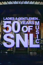 Nonton Film Ladies & Gentlemen… 50 Years of SNL Music 2025 JF Sub Indo