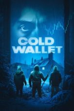 Nonton Film Cold Wallet 2024 JF Sub Indo