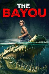 Nonton Film The Bayou 2025 JF Sub Indo