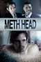 Nonton Film Meth Head 2013 JF Sub Indo Nonton Film Meth Head 2013 JF Sub Indo