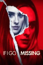 Nonton Film If I Go Missing 2024 JF Sub Indo