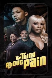 Nonton Film The Thing About Pain 2024 JF Sub Indo