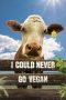 Nonton Film I Could Never Go Vegan 2024 JF Sub Indo Nonton Film I Could Never Go Vegan 2024 JF Sub Indo
