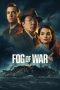 Nonton Film Fog of War 2025 JF Sub Indo Nonton Film Fog of War 2025 JF Sub Indo