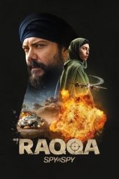 Nonton Film Raqqa: Spy vs. Spy 2024 JF Sub Indo